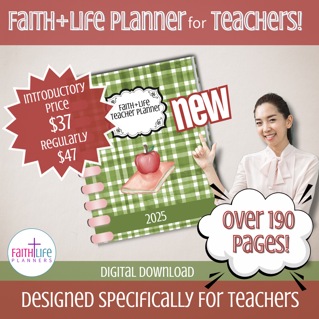 Faith+Life Planner for Teachers | Organize Your Classroom | Grow in Faith