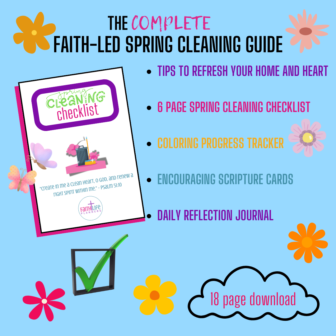 The Complete Faith-Led Spring Cleaning Guide| Faith-Based Home Refresh and Organization Kit