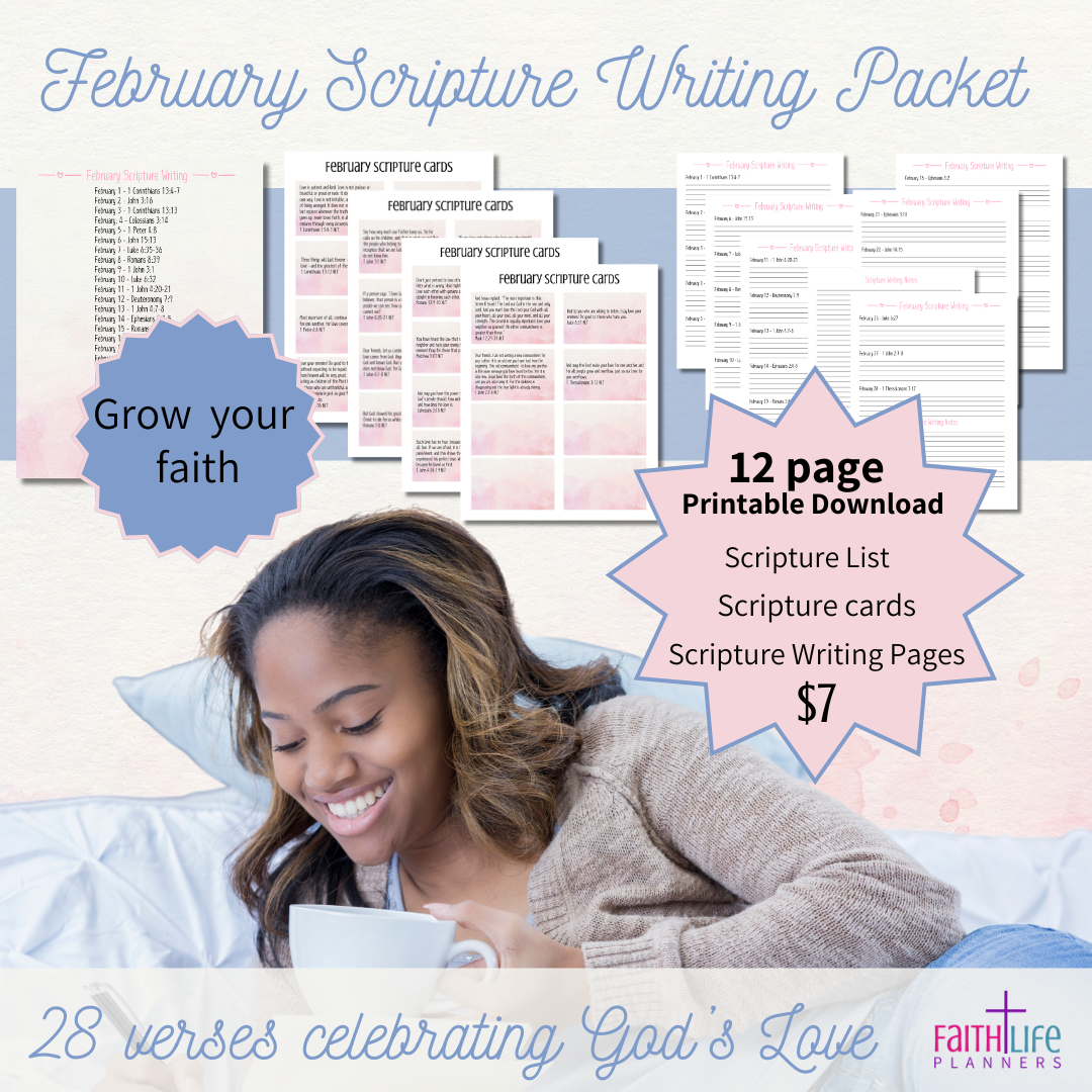 2025 Scripture Writing Challenge Monthly Scripture Writing Packet - FEBRUARY ONLY