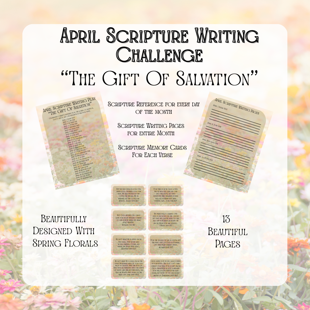 April Scripture Writing Challenge – The Gift of Salvation | Printable Faith Journal Pages + Memory Cards