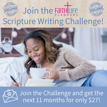 2025 Scripture Writing Challenge- GET EACH MONTH WHEN IT'S RELEASED!