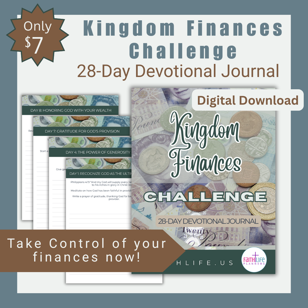 28-Day Kingdom Finances Challenge – A Faith-Based Approach to Biblical Money Management